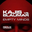 Kajis Blaumar - Empty Minds Original Mix