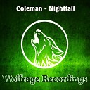 Coleman - Nightfall Original Mix