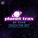 BK Duke - Touch The Sky Deebiza Funk 78 Remix