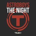 Astroboys - The Night Radio Edit