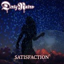 Dirty Retro - Satisfaction Radio Edit