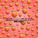 Sourboy - Bounce It