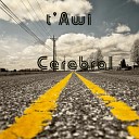 t Awi - Cerebral Original Mix