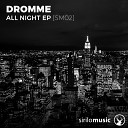 Dromme - The Basement Original Mix