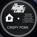 The Nightowls - Crispy Pork Original Mix