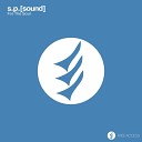 s.p.sound - For The Soul (Original Mix)