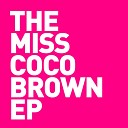 Miss Coco Brown - I Never Knew L Phonix Remix