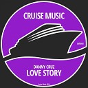 Danny Cruz - Love Story Original Mix