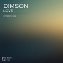 D mson - Love Original Mix