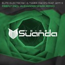 Elite Electronic Three Faces feat Amy K - Firefly Seven24 S A T Chillout Remix