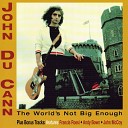 John Du Cann - Only One Night