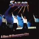 Sailor - A Glass Of Champagne Unplugged