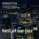 Manhattan Lounge Band - In a Sentimental Mood