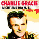 Charlie Gracie - I Love You so Much It Hurts Live