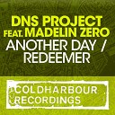 DNS Project feat Madelin Zero - Another Day Dub Mix