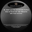 The Mountain People 111 Mr Deep - The Attack Of The Wraith