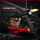 Krome Steel - Defend It