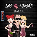 Bray Vil - Las Dem s