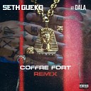 Seth Gueko feat Dala - Coffre fort Remix