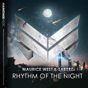 Maurice West SaberZ - Rhythm Of The Night Dj Jan Steen Remix