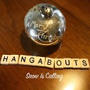 The Hangabouts - Christmas Is the Time