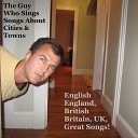 The Guy Who Sings Songs About Cities Towns - Maidstone Kent England About 32 Miles from…