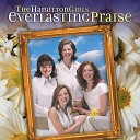 The Hamilton Girls - Christ the Lord Is Risen