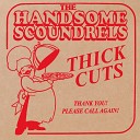 The Handsome Scoundrels - Endure the Wait