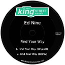 Ed Nine - Find Your Way Remix
