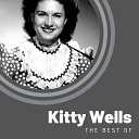 Kitty Wells - Dancing With A Stranger