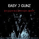 Easy J Gunz feat C Rough Grip - Backflips