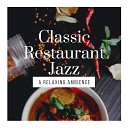 Classic Restaurant Jazz - Clear as Day