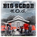 Big Scoob - Bitch Please feat E 40 B Legit