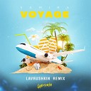 Samira - Voyage Lavrushkin Remix