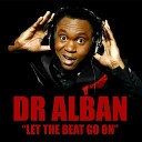DR ALBAN - LET THE BEAT GO ON Mix By Min МИНУСОВКА от Юрия А1 48000 Hz 320 kbps 32 bit…