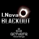 I Nova - Blackout Original Mix