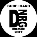 Cube Hard - Culture Shift Original Mix