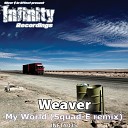 DJ Weaver - My World Original Mix