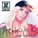 LUXVOX Ashleigh K - Time Will Tell Single Mix