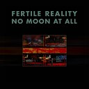 Fertile Reality - 1990 Original Mix