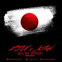 FILV x ASH - Big In Japan Remix 2019