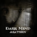 Akathen - Dark Mind Original Mix