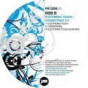 Rob B - Electronic Touch Dub Mix