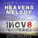 Fast Distance - Heavens Melody Haris C Remix