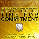 Mystery Islands Stefan Cambridge Pres Chapter… - Time for Commitment Karl G Remix