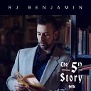 RJ Benjamin - All Tied Up Original 5th Story Mix