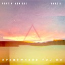 Portia Monique Anatii - Everywhere You Go