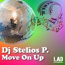 DJ Stelios P - Move On Up Original Mix