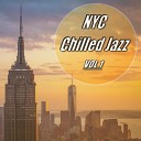 NYC Chilled Jazz Catz - Jazz From A Guy Named Jeff