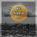 NYC Chilled Jazz Catz - Breathe Out And Give Jazz A Try